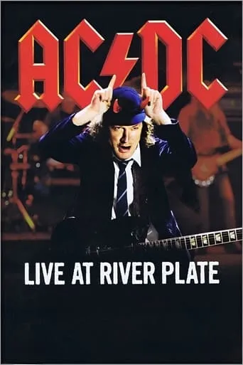 AC/DC: Live at River Plate movie poster - Rated 8.1/10