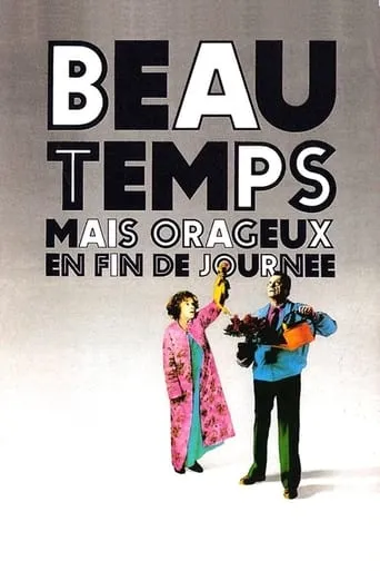 Beau temps mais orageux en fin de journée movie poster - Rated 5.4/10