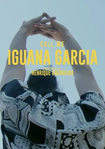 Call Me Iguana Garcia movie poster - Entertainment content