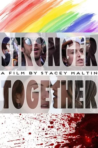 Stronger Together movie poster - Rated 8/10