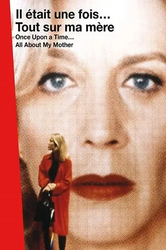 Once Upon a Time… All About My Mother movie poster - Rated 8.3/10