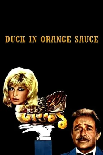 Duck in Orange Sauce movie poster - Rated 6.2/10