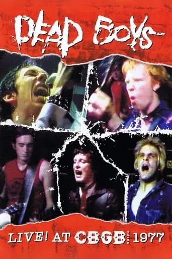 Dead Boys: Live at CBGB's 1977 movie poster - Rated 10/10