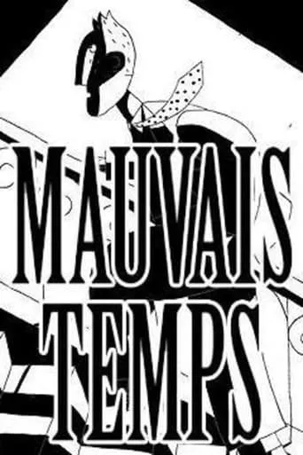 Mauvais temps movie poster - Rated 7/10