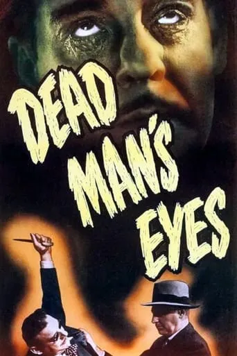 Dead Man's Eyes movie poster - Rated 6.5/10