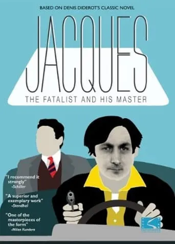 Jacques the Fatalist and His Master movie poster - Rated 3/10