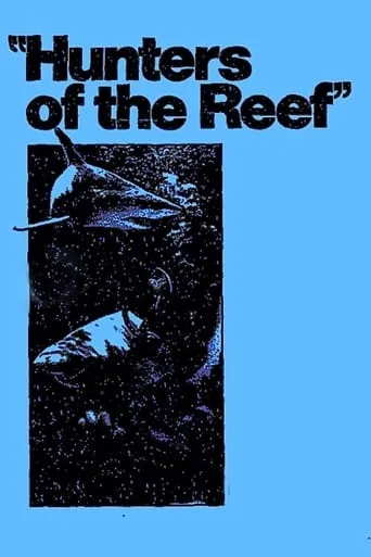 Hunters of the Reef movie poster - Rated 5.5/10