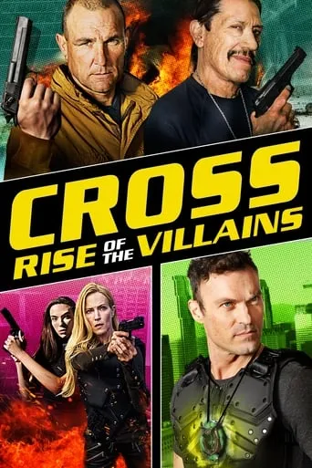 Cross: Rise of the Villains movie poster - Rated 4.5/10