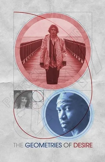 The Geometries of Desire movie poster - Entertainment content