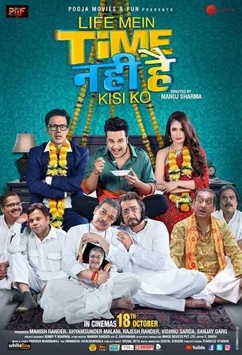 Life Mein Time Nahi Hai Kisi Ko movie poster - Rated 10/10