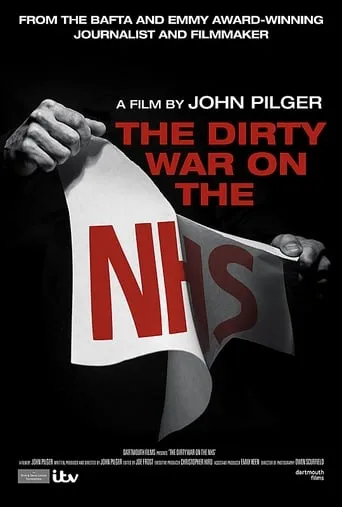 The Dirty War on the NHS movie poster - Rated 10/10