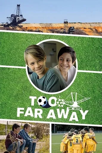 Too Far Away movie poster - Rated 6.1/10