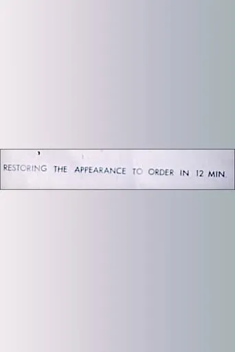 Restoring the Appearance to Order in 12 Minutes movie poster - Entertainment content