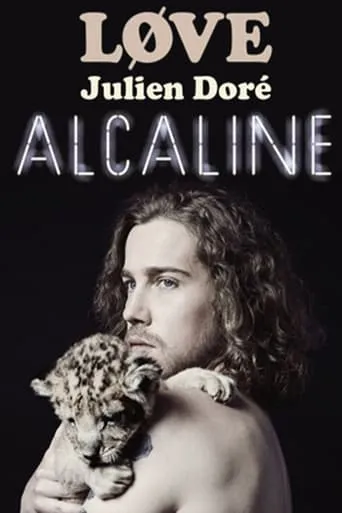 Julien Doré - Alcaline le Concert movie poster - Entertainment content
