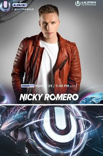 Nicky Romero - Ultra Music Festival 2019 movie poster - Rated 10/10
