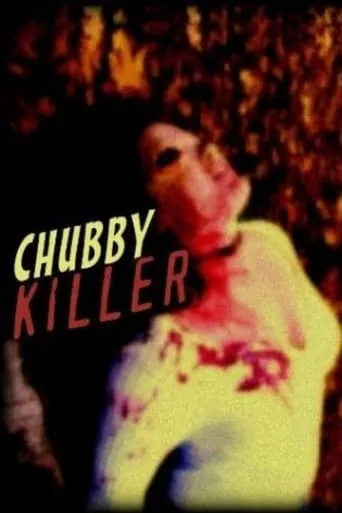 Chubby Killer: The Anthology movie poster - Rated 4.5/10