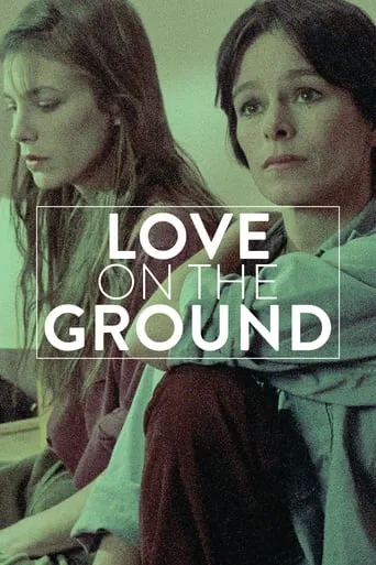 Love on the Ground movie poster - Rated 6.1/10