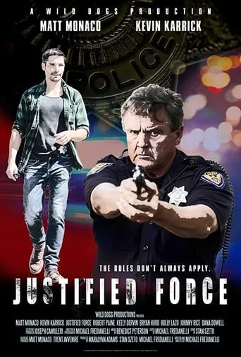 Justified Force movie poster - Rated 8/10