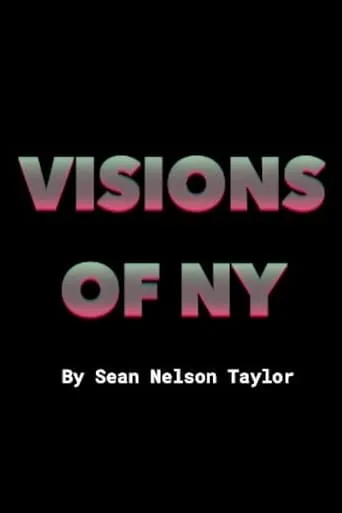 VISIONS_OF_NY movie poster - Entertainment content
