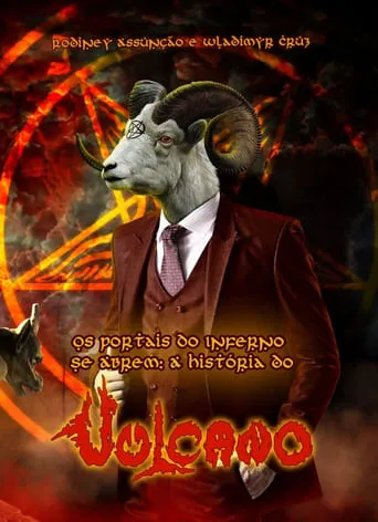 Os Portais do Inferno se Abrem: A História do Vulcano movie poster - Rated 5/10