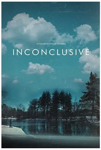 Inconclusive movie poster - Entertainment content