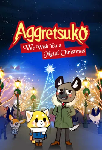 Aggretsuko: We Wish You a Metal Christmas movie poster - Rated 6.8/10