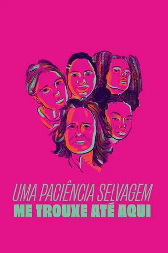 A Wild Patience Has Taken Me Here movie poster - Rated 5.2/10
