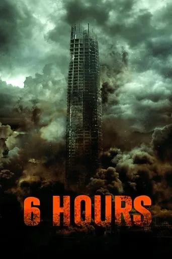 6 Hours: The End movie poster - Rated 4/10