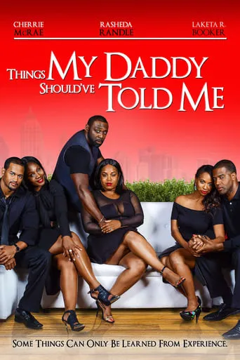 Things My Daddy Should've Told Me movie poster - Entertainment content