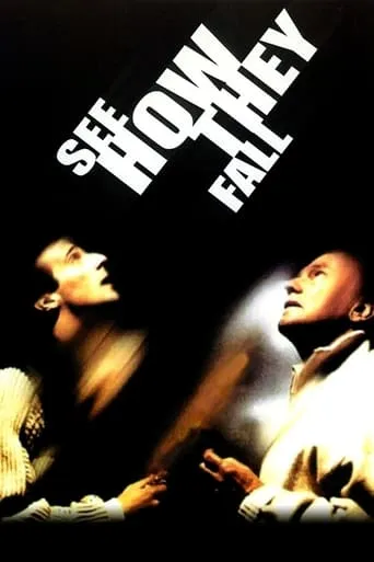 See How They Fall movie poster - Rated 6.5/10