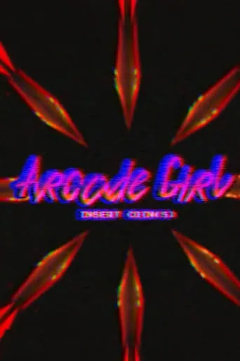 Arcade Girl movie poster - Entertainment content