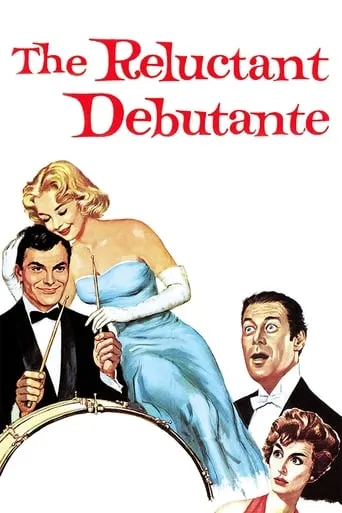 The Reluctant Debutante movie poster - Rated 6.8/10
