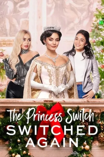 The Princess Switch: Switched Again movie poster - Rated 6.8/10