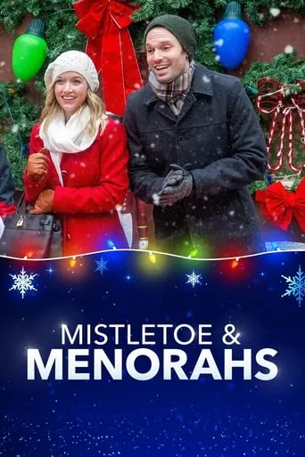 Mistletoe & Menorahs movie poster - Rated 5.8/10