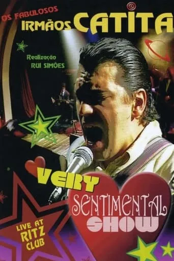 Irmãos Catita: Very Sentimental Show movie poster - Entertainment content