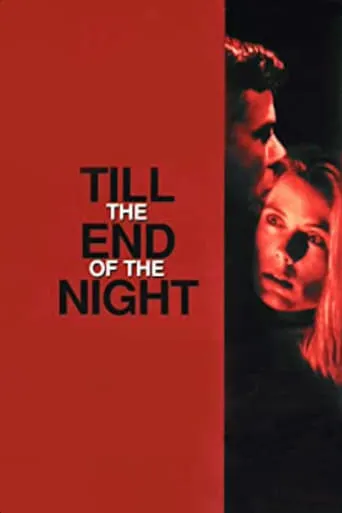 Till the End of the Night movie poster - Rated 1/10
