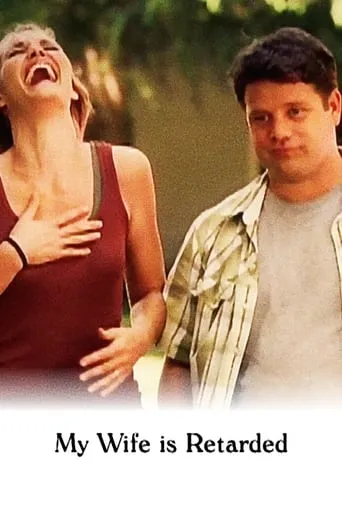 My Wife Is Retarded movie poster - Rated 5/10