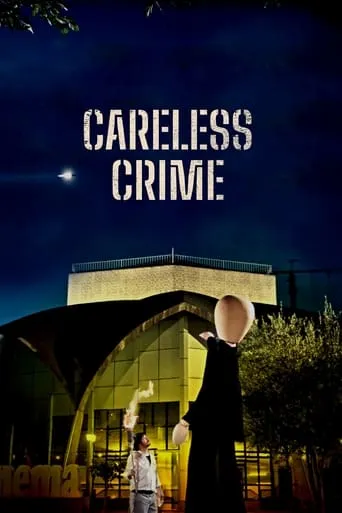 Careless Crime movie poster - Rated 5.5/10