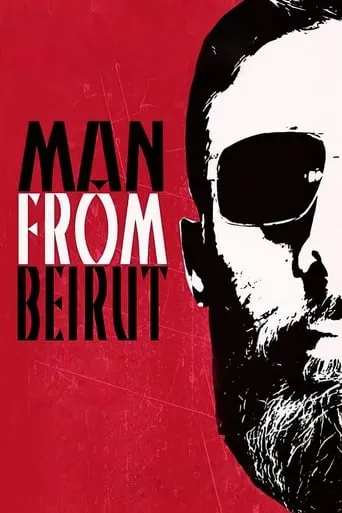 Man from Beirut movie poster - Rated 4.9/10