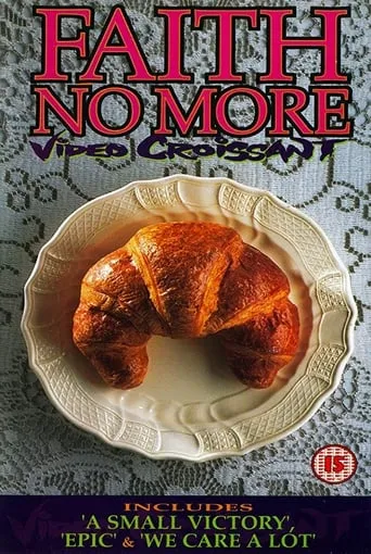 Faith No More: Video Croissant movie poster - Entertainment content