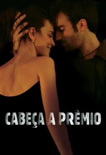 Cabeça a Prêmio movie poster - Rated 3.7/10