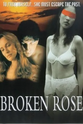 Broken Rose movie poster - Rated 1/10