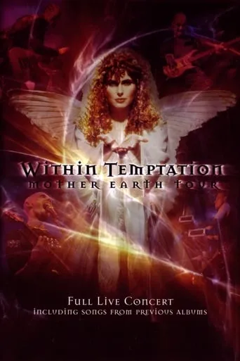 Within Temptation: Mother Earth Tour movie poster - Rated 7.2/10