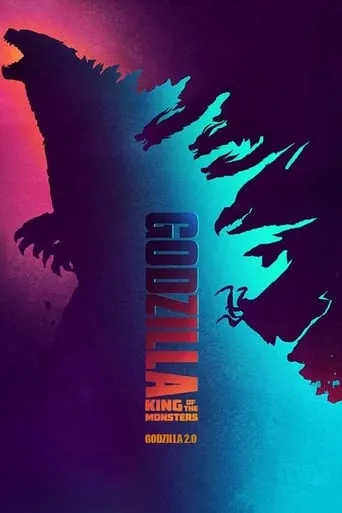 Godzilla: King of the Monsters - Godzilla 2.0 movie poster - Rated 7.5/10