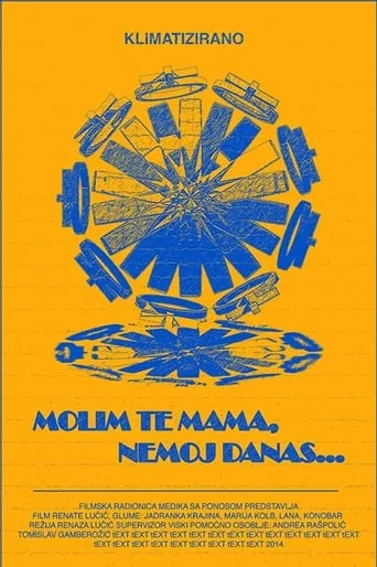 Please Mum, Not Today... movie poster - Entertainment content