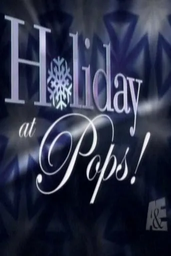 Holiday at Pops! movie poster - Entertainment content