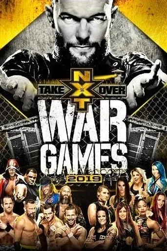 NXT TakeOver: WarGames movie poster - Rated 9.1/10