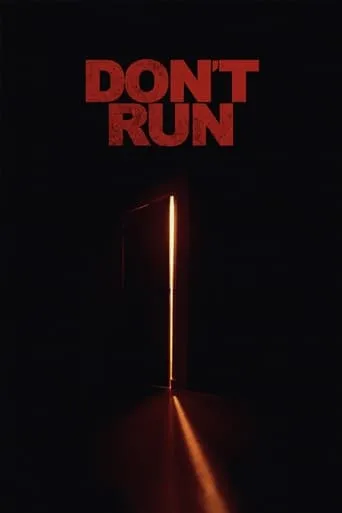 Don't Run movie poster - Rated 6.3/10