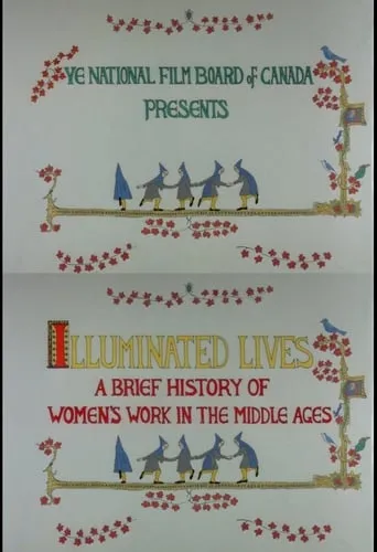 Illuminated Lives: A Brief History of Women's Work in the Middle Ages movie poster - Entertainment content