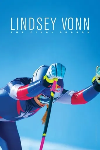 Lindsey Vonn: The Final Season movie poster - Rated 6.6/10